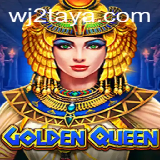 Unveiling GoldenQueen: The Ultimate Adventure in the Realm of WJ2 Taya